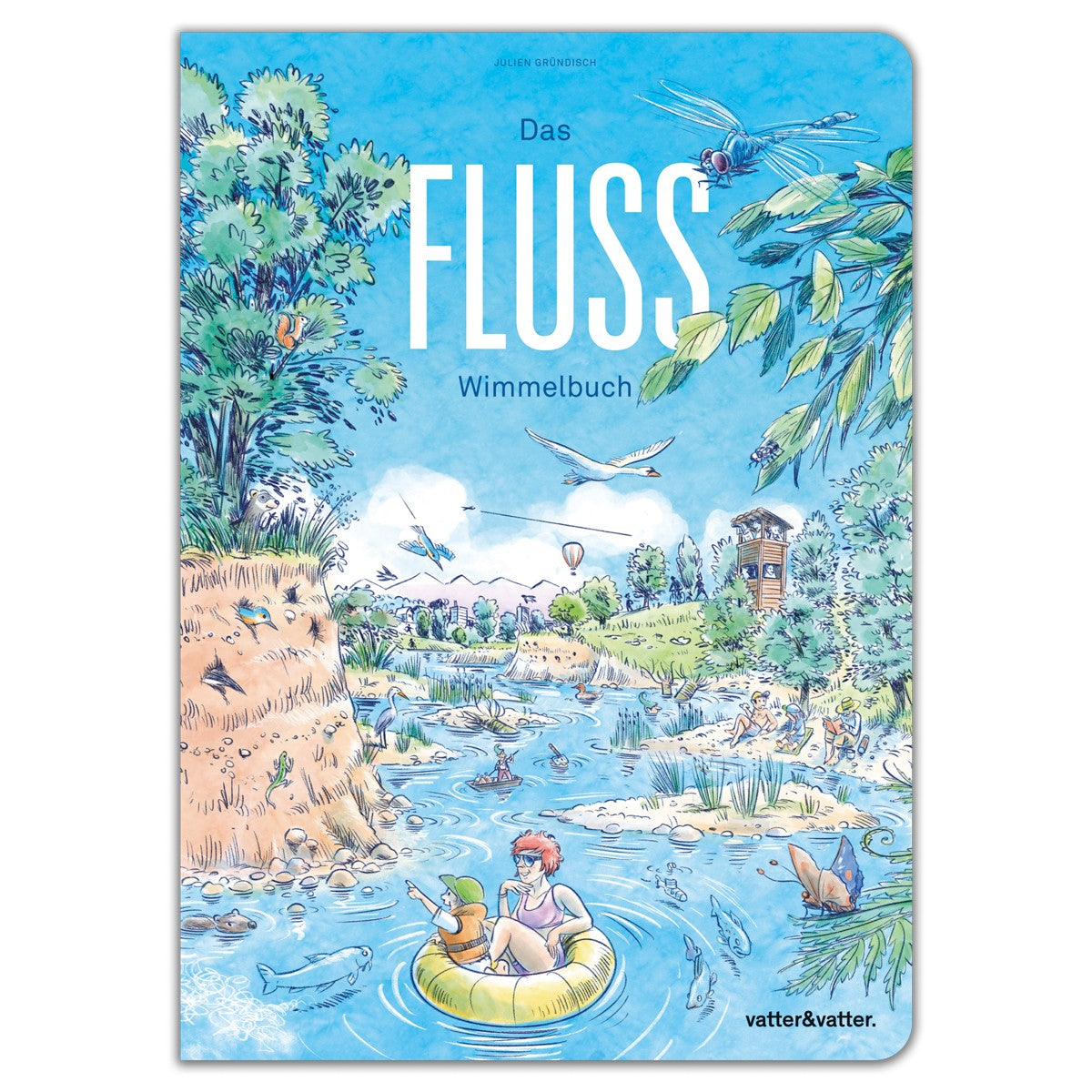 Das Fluss Wimmelbuch von vatter&vatter – Cover mit Fluss, Steilufer, Tieren und einem Kind im Schwimmring