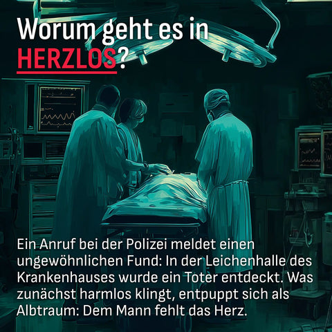 Ärzte im Operationssaal – Worum es in «Herzlos» geht: ein Toter ohne Herz